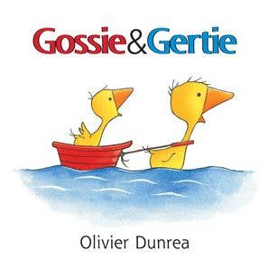Gossie and Gertie Board Book : Olivier Dunrea
