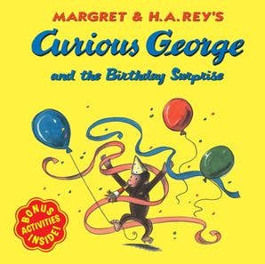 Curious George and the Birthday Surprise : H. A. Rey