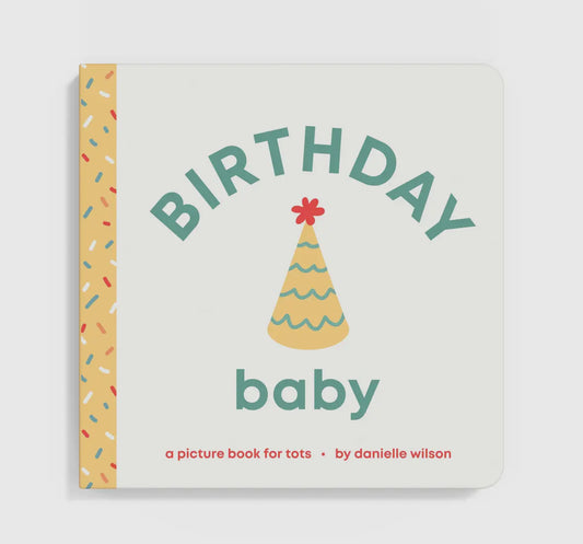 Birthday Baby Board Book