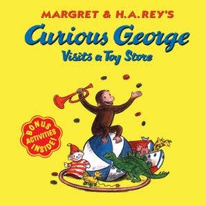 Curious George Visits a Toy Store : H. A. Rey