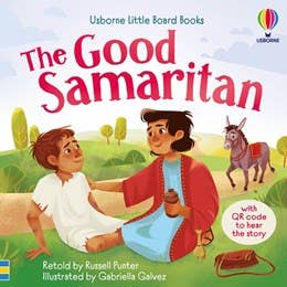 Good Samaritan board book: Usborne