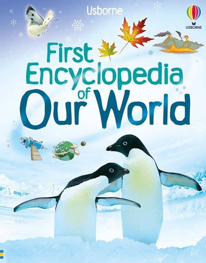 First Encyclopedia Of Our World: Usborne