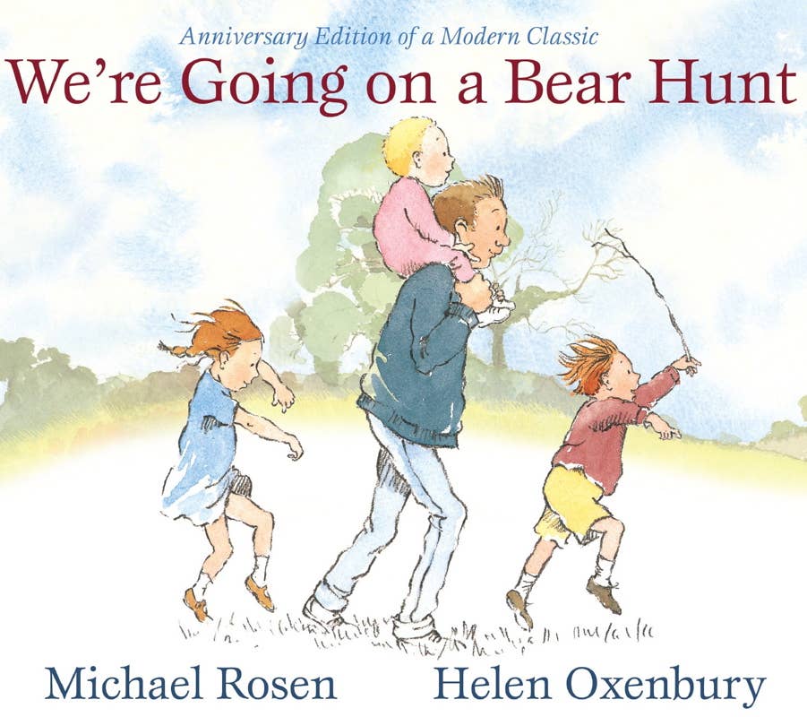 We're Going on a Bear Hunt by Michael Rosen
